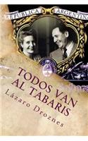 Todos van al Tabaris: (Miradas Sobre El Peronismo)