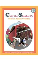 Cody the Shepherd's Tour of Amish Country