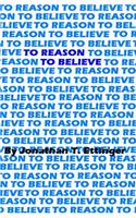 To Reason To Believe