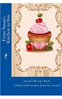 From Susan's Kitchen to You