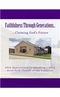 Faithfulness Through Generations