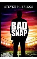 Bad Snap