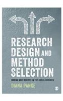 Research Design & Method Selection: Making Good Choices in the Social Sciences