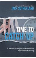 Time to Catch Up
