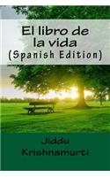 libro de la vida (Spanish Edition)