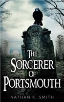 The Sorcerer Of Portsmouth