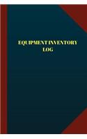 Equipment Inventory Log (Logbook, Journal - 124 pages 6x9 inches)