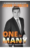 One to Many: The Secret to Webinar Success