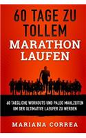 60 TAGE Zu TOLLEM MARATHON LAUFEN