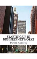 Starting Up in Business Networks