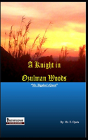 A Knight In Ozulman Woods