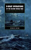U-Boat Operations of the Second World War: Volume 2: Career Histories, U511-Uit25