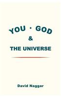 You, God & the Universe