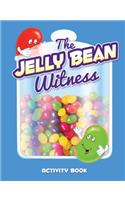 The Jelly Bean Witness