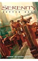 Serenity Volume 2: Better Days