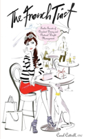 French Twist: Twelve Secrets of Decadent Dining and Natural Weight Management