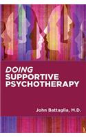 Doing Supportive Psychotherapy