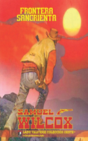 Frontera sangrienta (Colección Oeste)