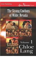 The Strong Cowboys of Wilde, Nevada, Volume 1 [Strong Attraction: Strong Desire: Feeling Strong] (Siren Publishing Lovextreme Forever - Serialized)