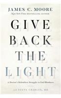 Give Back the Light