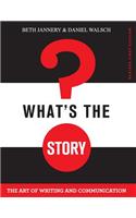 What's the Story?