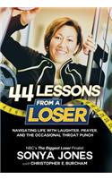 44 Lessons from a Loser