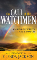 The Call of the Watchmen
