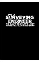 I'm a Surveying Engineer: Hangman Puzzles - Mini Game - Clever Kids - 110 Lined pages - 6 x 9 in - 15.24 x 22.86 cm - Single Player - Funny Great Gift