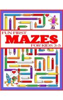 Fun First Mazes for Kids 3-5