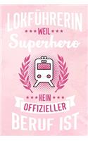 Lokführerin: Blanko Notizbuch für Lokführerinnen - 6 x 9 Zoll, ca. A5 -100 Seiten - Blanko - Notizbuch für die Arbeit oder Freizeit