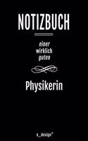 Notizbuch für Physiker / Physikerin: Originelle Geschenk-Idee [120 Seiten liniertes blanko Papier ]