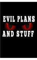 Evil Plans And Stuff