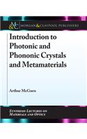 Introduction to Photonic and Phononic Crystals and Metamaterials