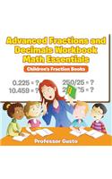 Advanced Fractions and Decimals Workbook Math Essentials