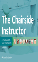 Chairside Instructor