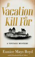 Vacation to Kill For