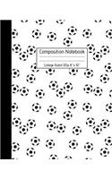 Composition Notebook College Ruled 120p 8" x 10": Black and White Soccer Balls Journal - Paper for Boys Girls Kids & Adults. Cool Workbook Gift for Back to School Football Players and Coaches.