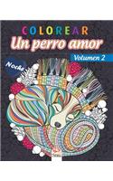 colorear - Un perro amor - Volumen 2 - Noche: Libro para colorear para adultos (Mandalas) - Antiestrés - Volumen 2 - edición nocturna