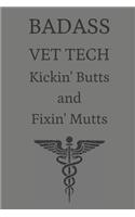 Badass Vet Tech Kickin' Butts and Fixin' Mutts