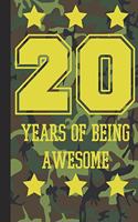 20 Years Of Being Awesome: Blank Lined Journal, Camo Happy 20th Birthday Notebook, Diary, Logbook, Perfect Gift For every 20 Year Old