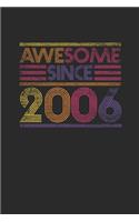 Awesome Since 2006: Graph Paper Notebook - Birthday Gift or Anniversary Gift Idea