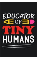 Educator Of Tiny Humans