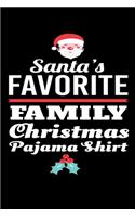 Santa's Favorite Family Christmas Pajama Shirt