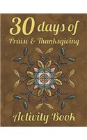 30 Days of Praise and Thanksgiving Activity Book