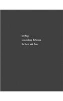 Writing: Somewhere Between Torture And Fun: Gift Journal/Notebook For The Flash Fiction Writer