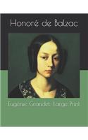Eugénie Grandet: Large Print