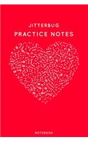 Jitterbug Practice Notes: Red Heart Shaped Musical Notes Dancing Notebook for Serious Dance Lovers - 6"x9" 100 Pages Journal(227 Boho Dancing Book)