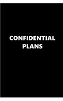 2020 Weekly Planner Funny Saying Confidential Plans 134 Pages: 2020 Planners Calendars Organizers Datebooks Appointment Books Agendas