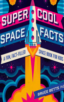 Super Cool Space Facts