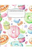 Composition Notebook: Cute Donuts and Cupcakes College Ruled Composition Notebook